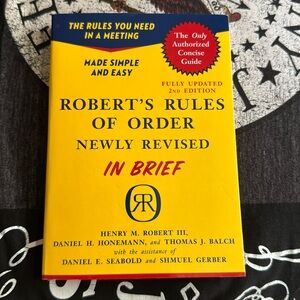 Robert’s Rules Of Order. Newly revised. In Brief